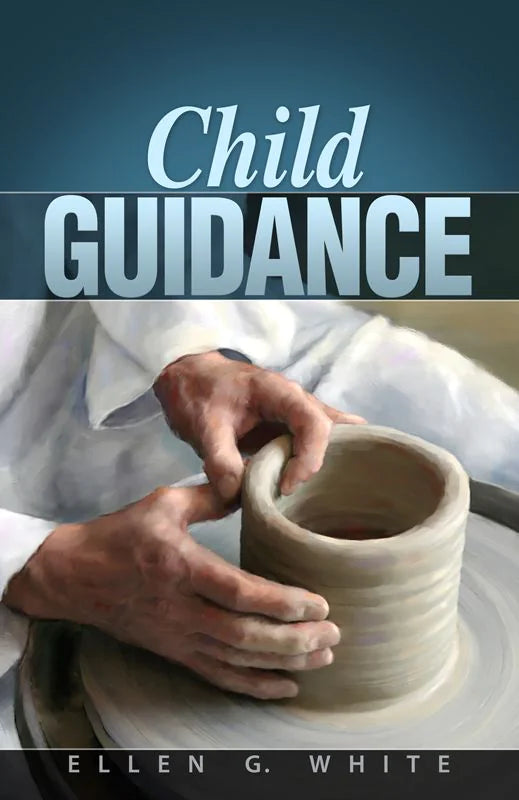 Child Guidance By White Ellen G (Paperback)