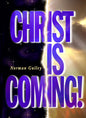Christ Is Coming!