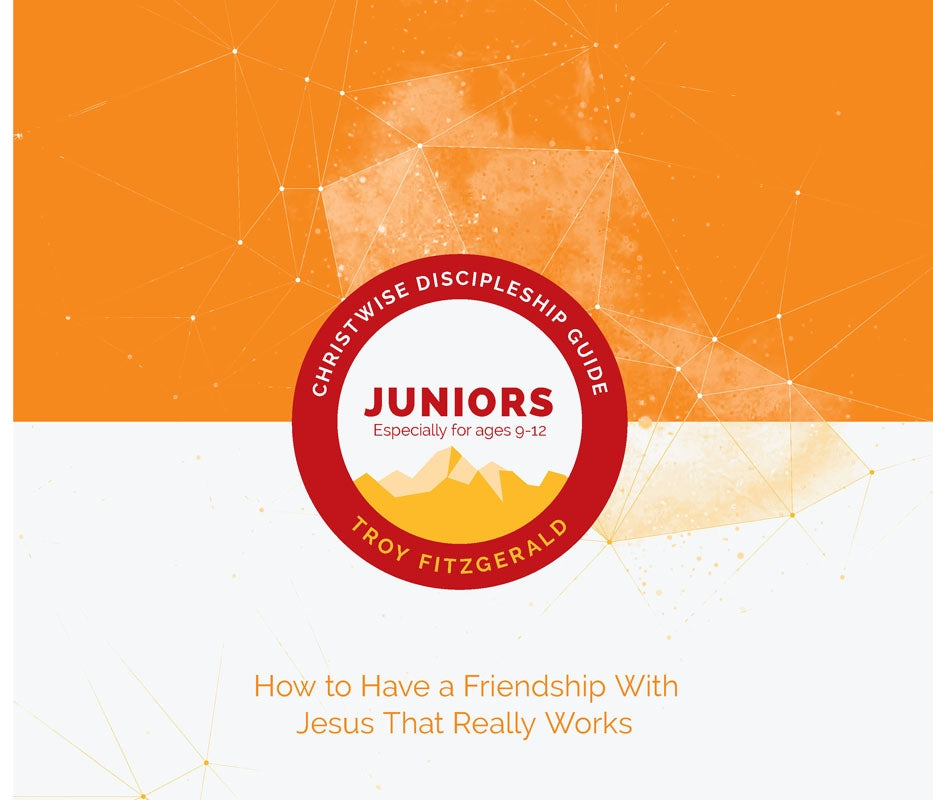 Christwise: Discipleship Guide for Juniors