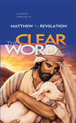 The Clear Word for Kids - A Simplified Paraphrase of Matthew to Revelation