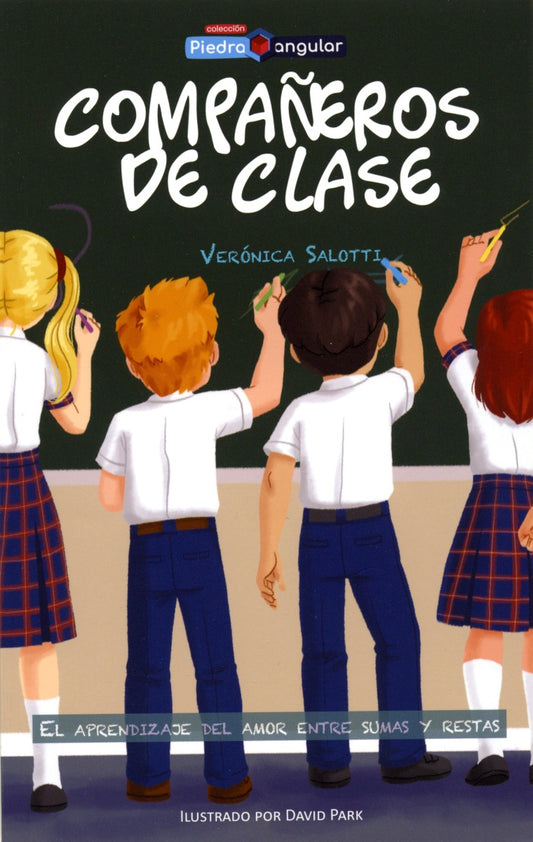 Compañeros de Clase: EL Aprendizade del Amor Entre Sumas y Restas (Español)