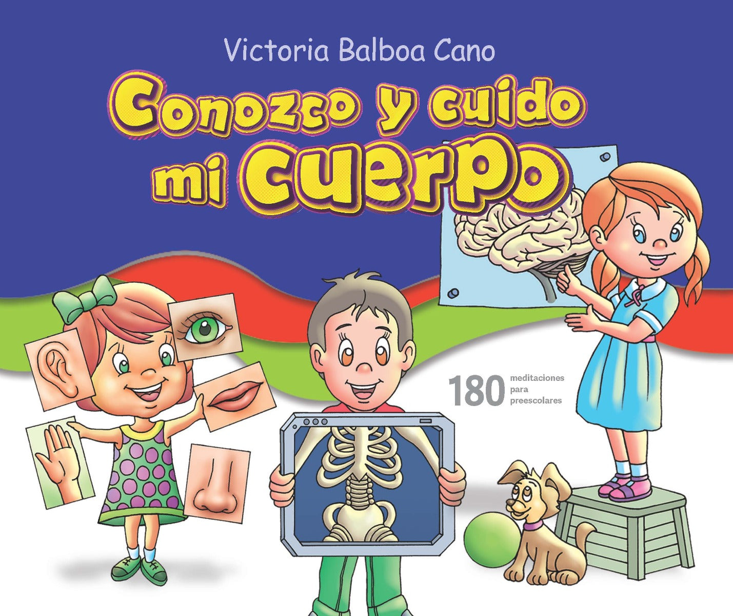 Conozco y cuido mi cuerpo (2024 Devocionales Preescolar - Español)