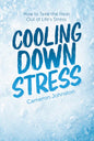 Cooling Down Stress