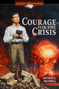Courage For The Crisis