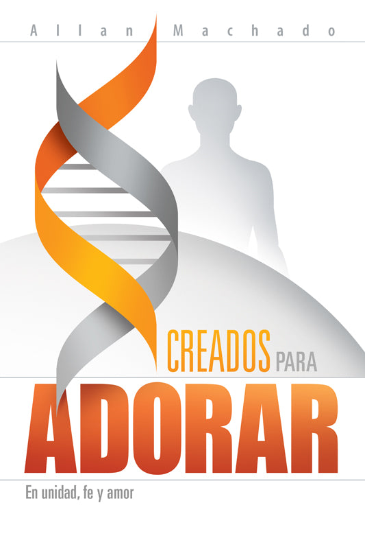 Creados para Adorar (Español)