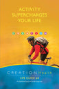 Activity Supercharges Your Life