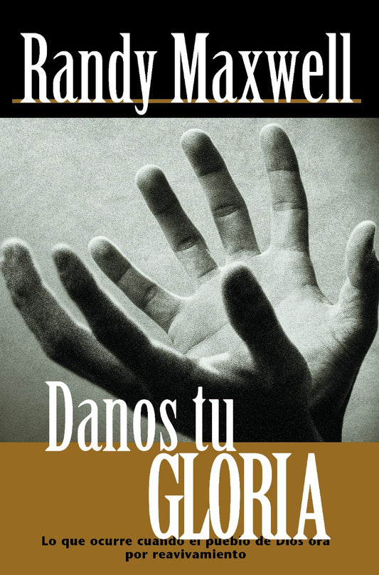 Danos tu Gloria (Español)