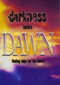 Darkness Before Dawn: Finding hope for the future