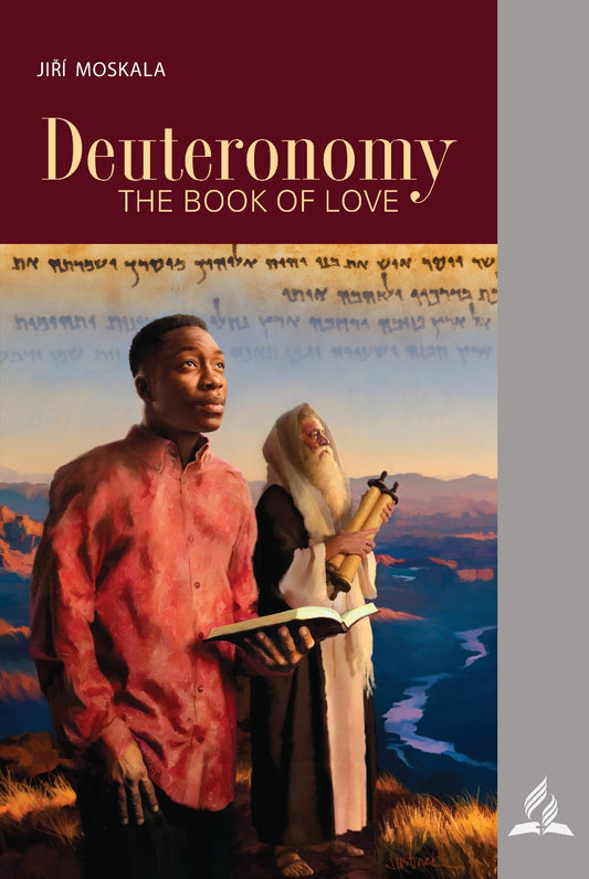 Deuteronomy:  The Book of Love
