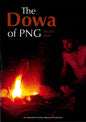 The Dowa of PNG DVD
