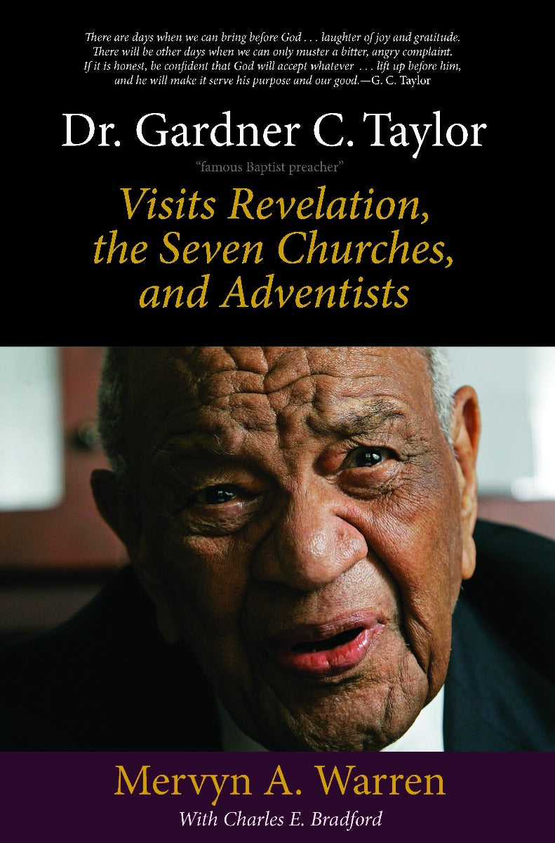 Dr. Gardner C. Taylor: Visits Revelation  the Seven Churches  and Adventists