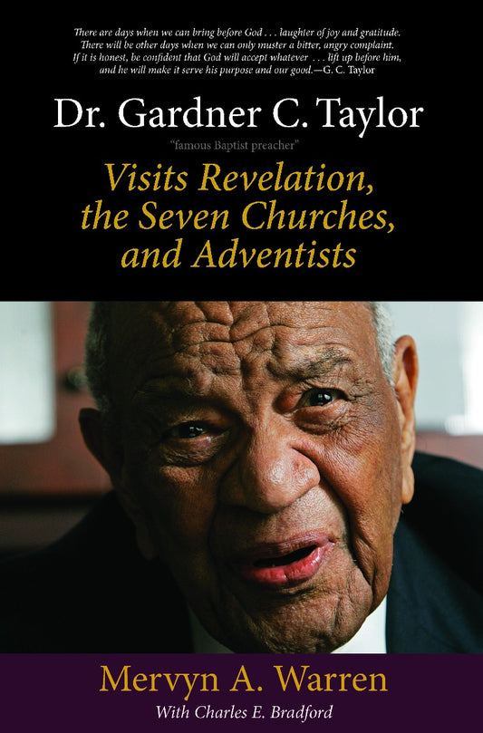 Dr. Gardner C. Taylor: Visits Revelation  the Seven Churches  and Adventists