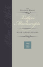 The Ellen G. White Letters & Manuscripts with Annotations Volume 2 (1860-1863)