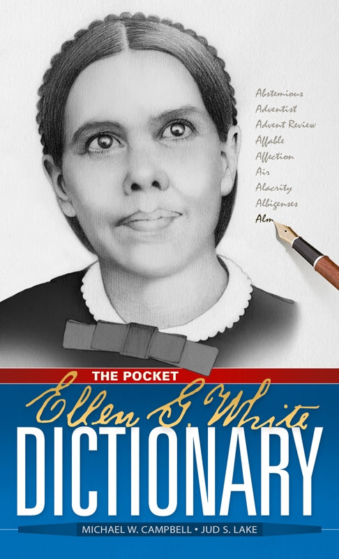 The Pocket Ellen G. White Dictionary