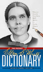 The Pocket Ellen G. White Dictionary