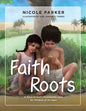 Faith Roots