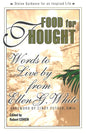 Food for Thought: Words to Live by from Ellen G. White