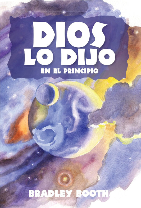Dios Lo Dijo: En El Principio (Libro 1 en serie) Español
