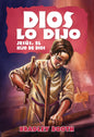 Dios Lo Dijo: Jesús  el Hijo de Dios (Libro 9 de la Serie) Español