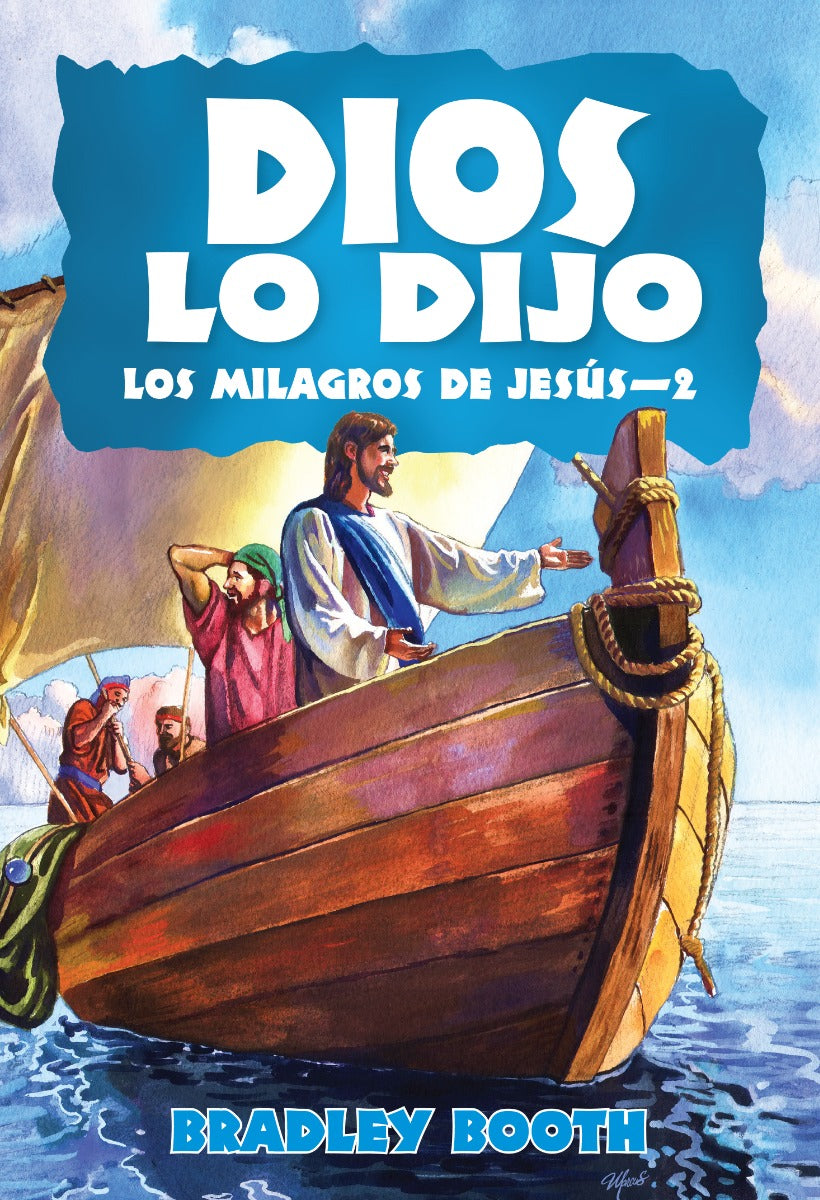 Dios Lo Dijo: Los Milagros de Jesús - 2 (Libro 11 en serie) Español