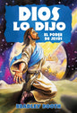 Dios Lo Dijo El Poder de Jesús (Libro 13 en serie) Español