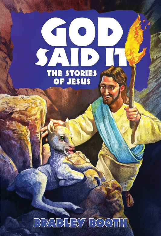 God Said It: The Stories of Jesus  (Book 12 in Series)