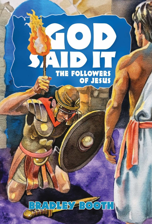 God Said It: The Followers of Jesus (Book 15 in Series)