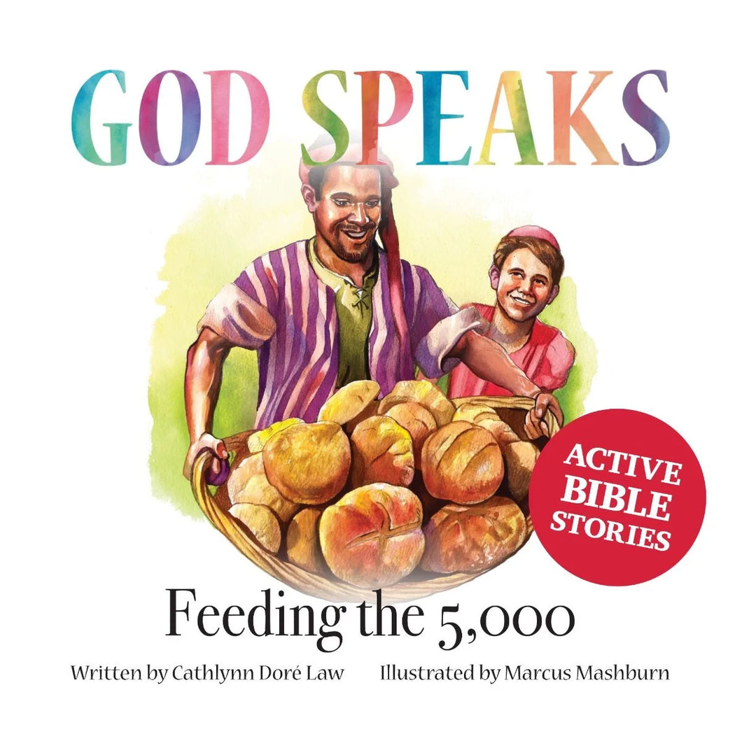 God Speaks: Feeding the 5,000