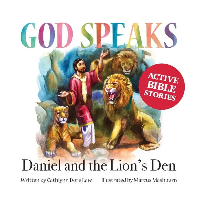 God Speaks #6: Daniel and the Lion's Den