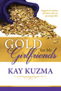 Gold for My Girlfriends