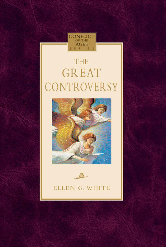 The Great Controversy (Conflict of the Ages Series) Volume 5