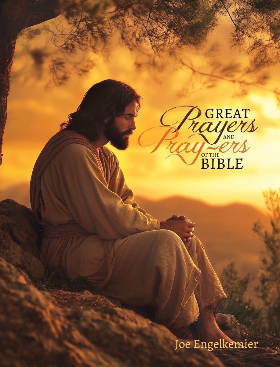 Great Prayers & Pray-ers of the Bible