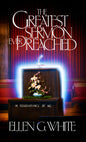 The Greatest Sermon Ever Preached