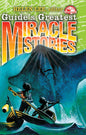 Guide's Greatest Miracle Stories