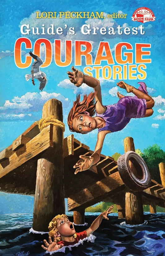 Guide'S Greatest Courage Stories