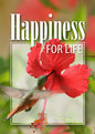 Happiness for Life
