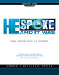 He Spoke and It Was: Divine Creation in the Old Testament V1