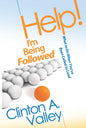 Help! I'm Being Followed