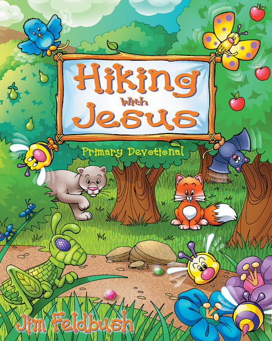 Hiking With Jesus (Primary Devotional)