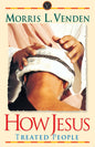How Jesus Treated People