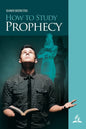 How To Study Prophecy (2Q25 Bible Bookshelf)