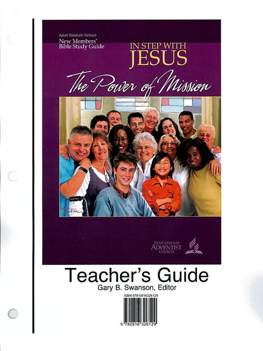 The Power of Mission - Teacher's Guide (In Step With Jesus: New Members' Bible Study Guide #4)