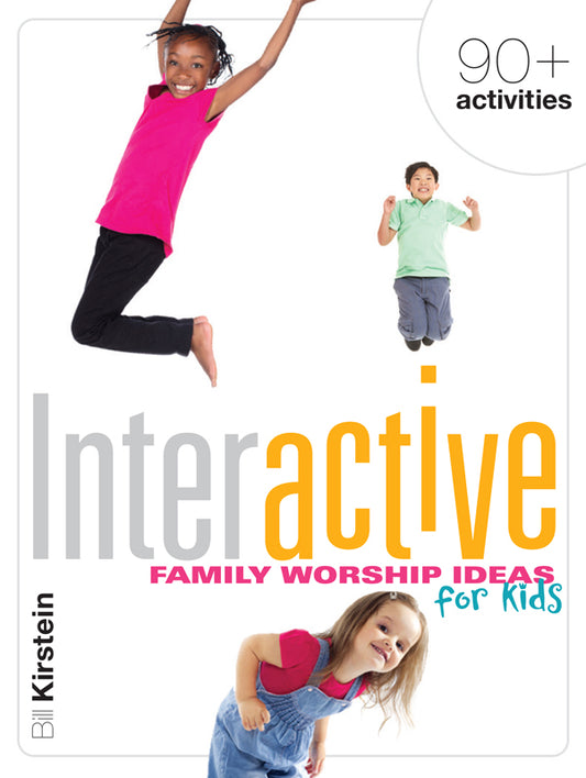 Interactive Family Worship