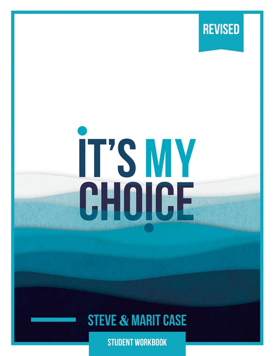 It's My Choice: Junior Baptismal Guide  Student Workbook - Revised Edition