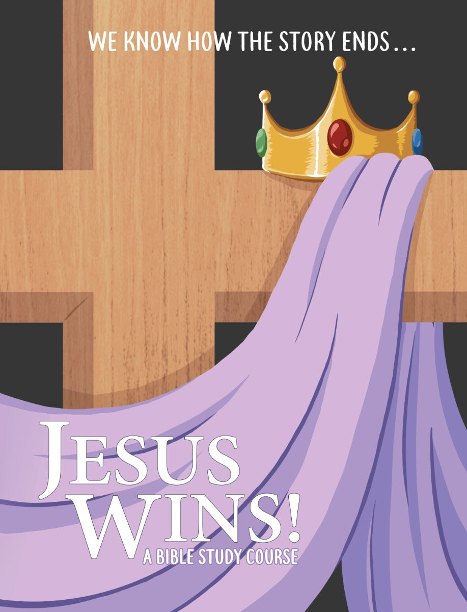 Jesus Wins: A Bible Study Course