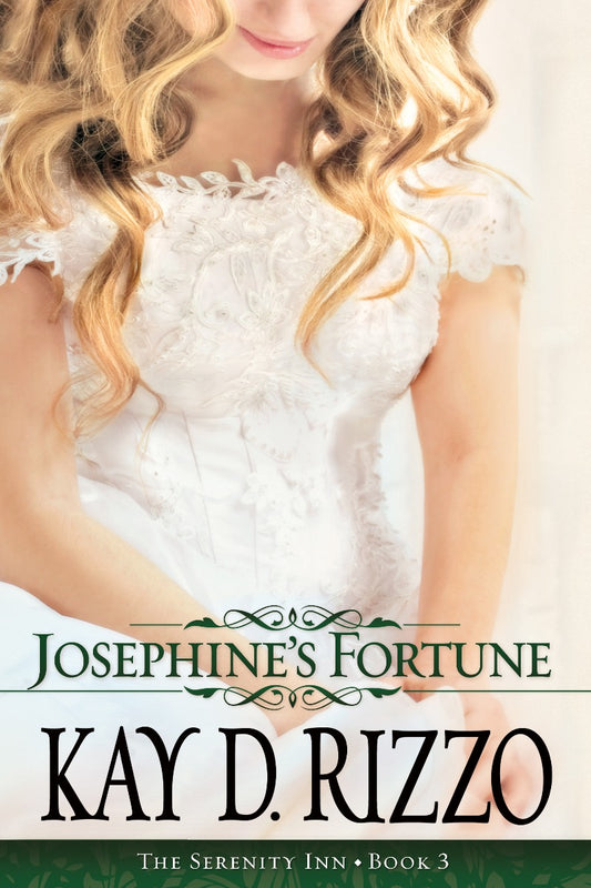 Josephine's Fortune  (Book 3 Serenity Inn Series)