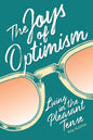 The Joys of Optimism: Living in the Pleasant Tense