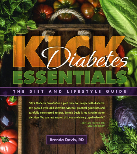 Kick Diabetes: Essentials - The Diet and Lifestyle Guide