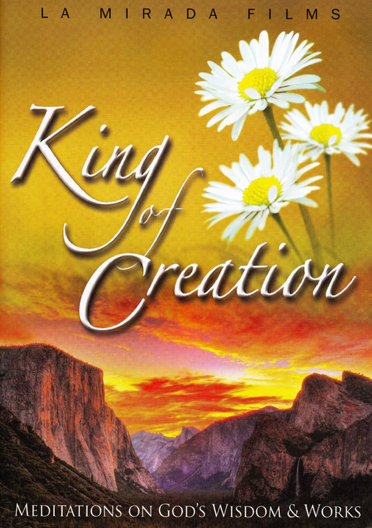 King of Creation: Meditations on God's Wisdom & Works DVD