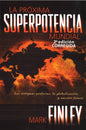 La próxima superpotencia mundial (Español)
